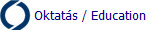 Oktat? / Education