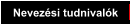 Nevezési tudnivalók